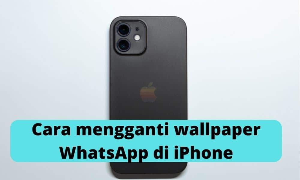 Cara mengganti wallpaper WhatsApp di iPhone