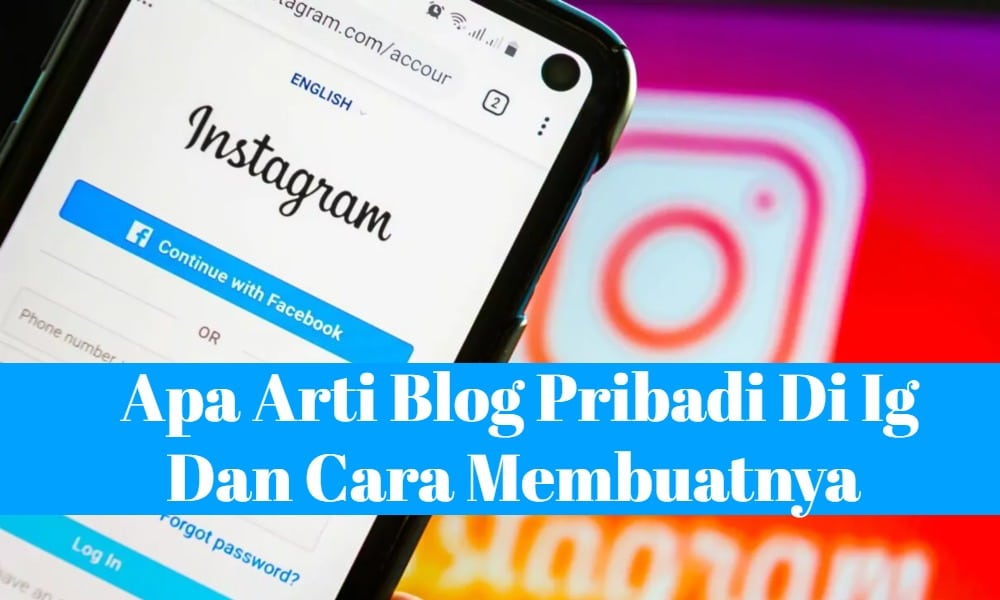 apa arti blog pribadi di ig