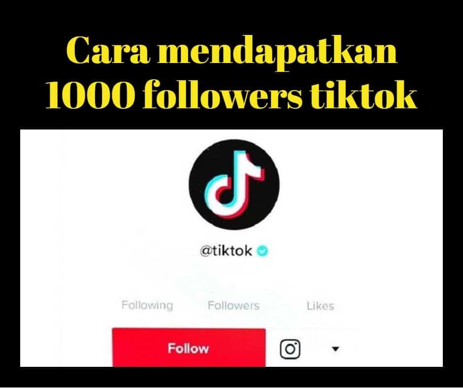 cara mendapatkan 1000 followers tiktok 1